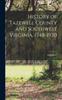 Книга History of Tazewell County and Southwest Virginia, 1748-1920