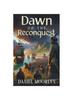 Книга Dawn of the Reconquest