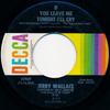 7inch Record JERRY WALLACE - If You Leave Me Tonight I'll Cry /  32989 Decca 1972 US Folk Used