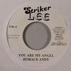 7inch Record HORACE ANDY - You Are My Angel NONE Striker Lee 2004 Jamaica Reggae, Ska & Dub Used