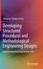 The Developing Structured Procedural and Methodological Engineering Designs : Applied Industrial Engineering Tools Book
