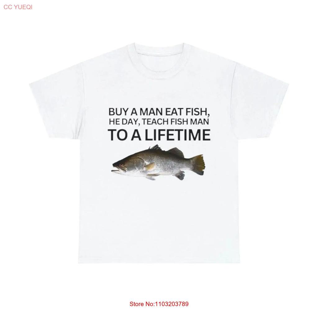 Buy A Unisex Eat Fish He Day Teach To Lifetime Funny Meme T Shirt Vintage Top For Everyday Wear Casual Graphic Streetwear