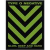 Type O Negative Slow Deep & Hard Standard Patch