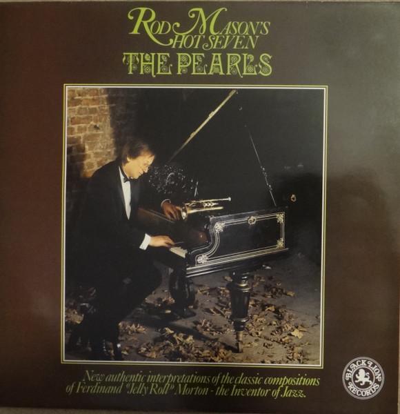 LP Пластинка ROD MASON'S HOT SEVEN - The Pearls - Новая Аутентичная Интерпретация BLM51114 Black Lion Reco 1986 Неизвестный Джаз Б/У