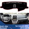 Для Lincoln MKC 2014-2019 Накладка на панель приборов Защита от света Противоскользящий грязезащитный коврик Коврик Солнцезащитный Коврик на панель Защита LHD RHD