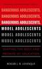 Книга Dangerous Adolescents, Model Adolescents : Shaping the Role and Promise of Education : 13