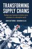 Книга Transforming Supply Chains : Realign Your Business To Better Serve Customers In a Disruptive World