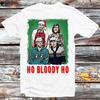 230 Gsm 100% Cotton Friday Night Dinner Christmas Ho Bloody Ho T Shirt Novelty Funny Parody Men Women Unisex Top Tee Cool Gift Sarcastic Xmas B244