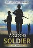 Книга A Good Soldier : Series Two: Training Center