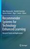 Книга Recommender Systems for Technology Enhanced Learning : Research Trends and Applications