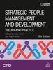 The Strategic People Management and Development : Theory and Practice Book