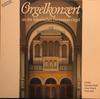 LP Record JOHANN SEBASTIAN BACH , CÉSAR FRANC - Orgelkonzerte an Der Historischen D 8801 Interpress Tont 1988 Germany Classical Used