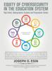 Книга Equity of Cybersecurity In the Education System : High Schools, Undergraduate, Graduate and Post-Graduate Studies.