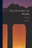 Книга The History of Rome : Books 09 To 26