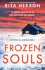 The Frozen Souls : An Addictive Crime Thriller Packed with Suspense : 4 Book