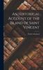 Книга An Historical Account of the Island of Saint Vincent