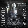 Velocity Weapon by Megan E. OKeefe Paperback Book 9780356512228
