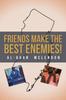 Книга Friends Make the Best Enemies!
