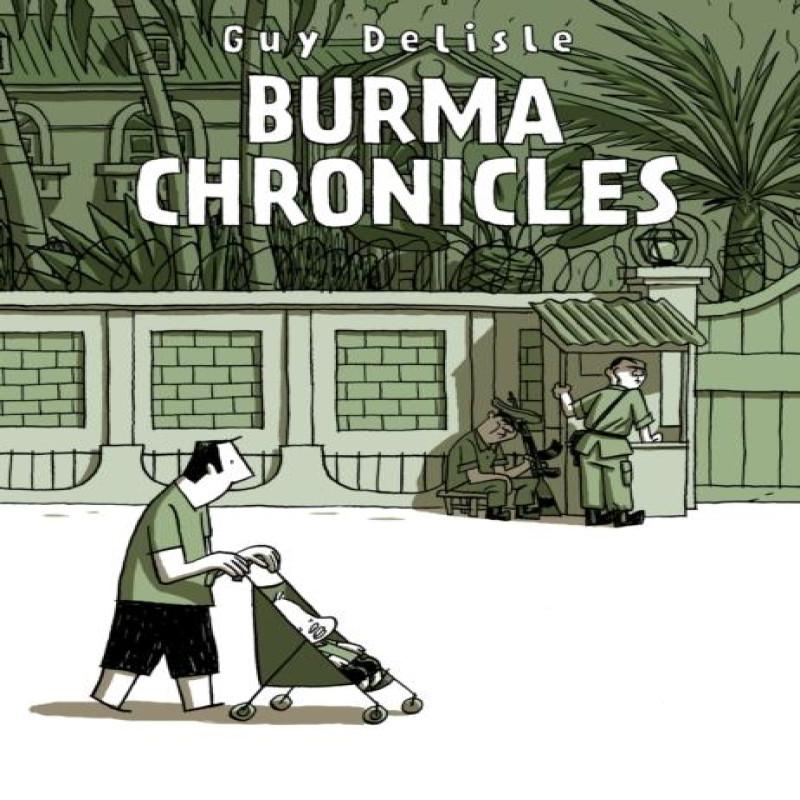 Burma Chronicles by Guy Delisle Paperback Book 9780224096188