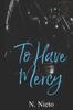 Книга To Have Mercy : 1