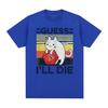 Funny Guess I'll Die Cat Meme Graphic T Shirt Unisex Women Casual Fashion Short Sleeve T-shirts Tops 100% Cotton Oversized T-shirt