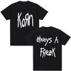 Korn Always A Freak Футболка с мерчем Металл Готика Рок-группа Топ Унисекс Женская Хлопок Оверсайз Y2K Короткий рукав Футболка Уличная одежда