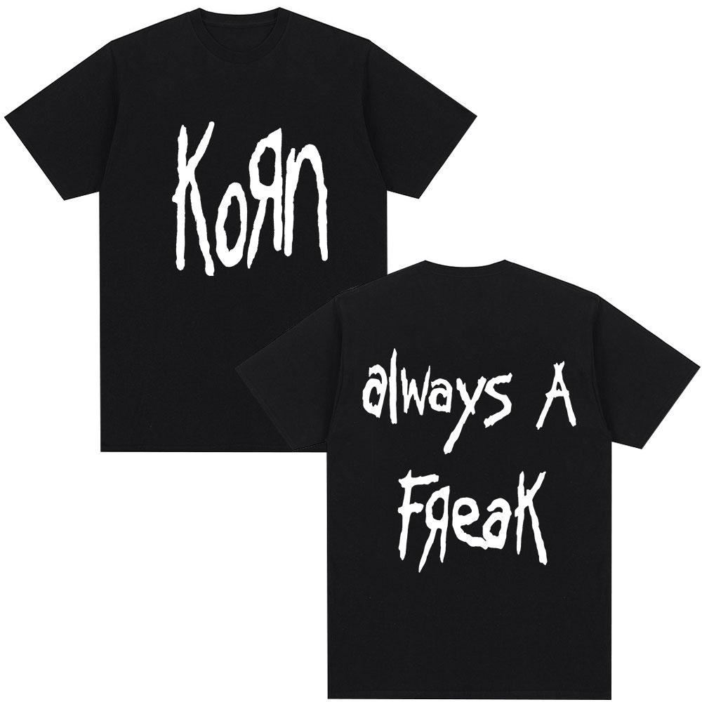 Korn Always A Freak Футболка с мерчем Металл Готика Рок-группа Топ Унисекс Женская Хлопок Оверсайз Y2K Короткий рукав Футболка Уличная одежда