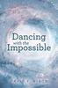 Книга Dancing with the Impossible