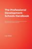 Книга The Professional Development Schools Handbook : Starting, Sustaining, and Assessing Partnerships That Improve Student Learning