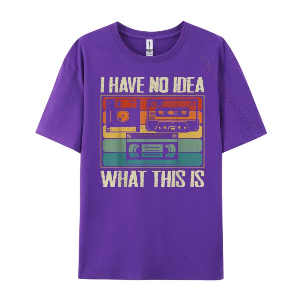 Retro 80s 90s Cassette I Have No What This Is Cassette Mens Designer Clothes High Quality T-Shirt
