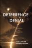 The Deterrence by Denial : Theory and Practice Book