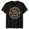 The Legend Has Officially Retired T-Shirt Retired Professional Humor Retirement