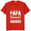 If Dad Can't Fix It We're Screwed T Shirt Retro Spanish Father Papa Gift Men Clothing Unisex Cotton Casual EU Size T-shirt