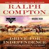 Ralph Compton Drive for Independence by Ralph Compton Paperback Book 9780593100790