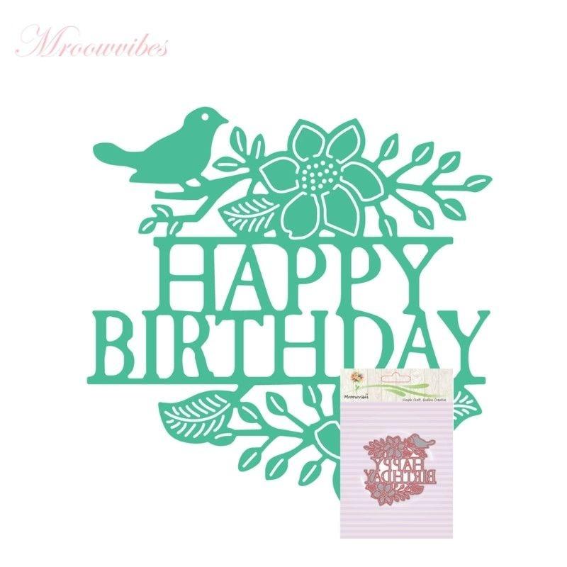 Вырубные штампы с днем рождения, металлический трафарет, сделай сам, скрапбукинг, альбом, бумажная карта, тиснение, ремесло, высечка, цветок, птица