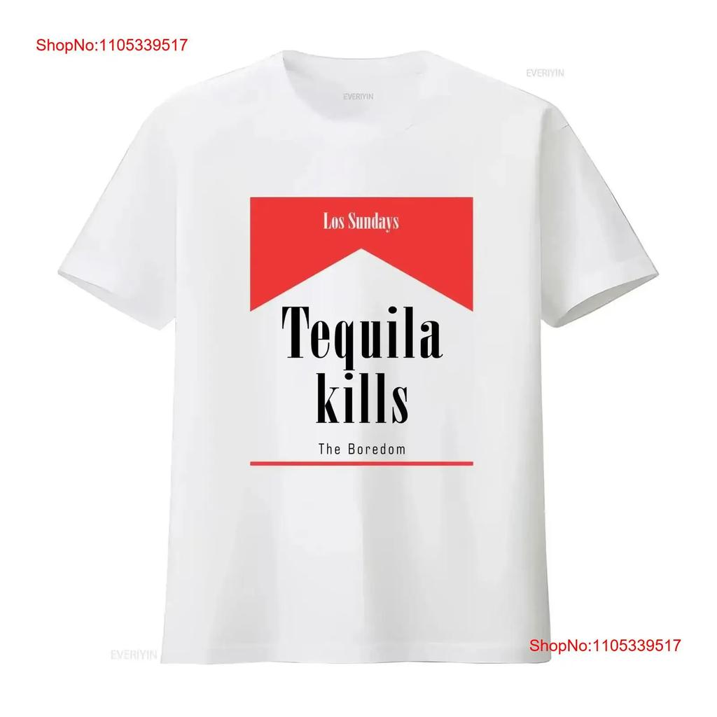 tequila kills shirt Las Sunday T vintage Washed Stretched For Everyday Wear Comfortable Slightl