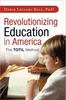 Книга Revolutionizing Education In America : The Totil Method