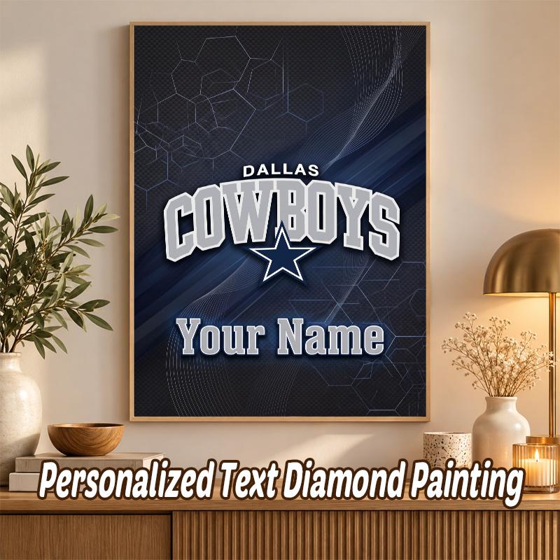 Dallas Cowboys Custom Name Text 5D Diamond Painting Kit DIY Full Drill Diamond Art Decoration