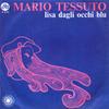 7-дюймовая пластинка MARIO TESSUTO - Lisa Dagli Occhi Blu N9704 CGD 1969 Италия Поп Б/у