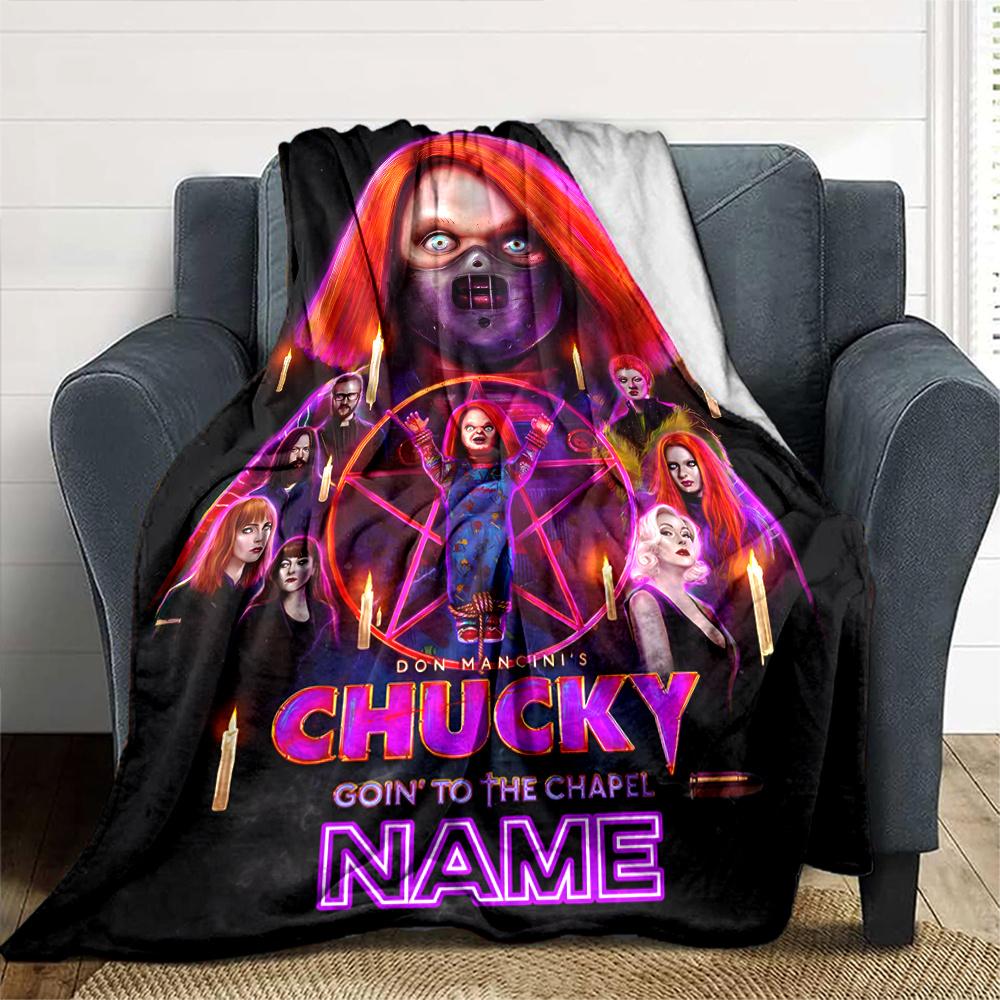 Chucky Goin To The Chapel Name Blanket With Personalized Name Comfortable All Seasons Suitable For Sofas Beds Travel Camping And Office