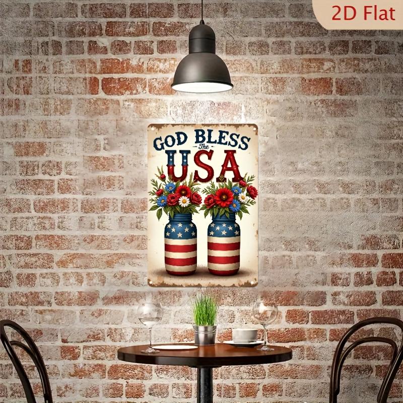 D Flat God Bless The USA Metal Sign x Inch Rustic Patriotic Wall Art for Home Garage Restaurant Cafe