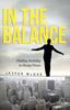 Книга In The Balance Finding Stability In Shaky Times by Jasper McGee - Paperback