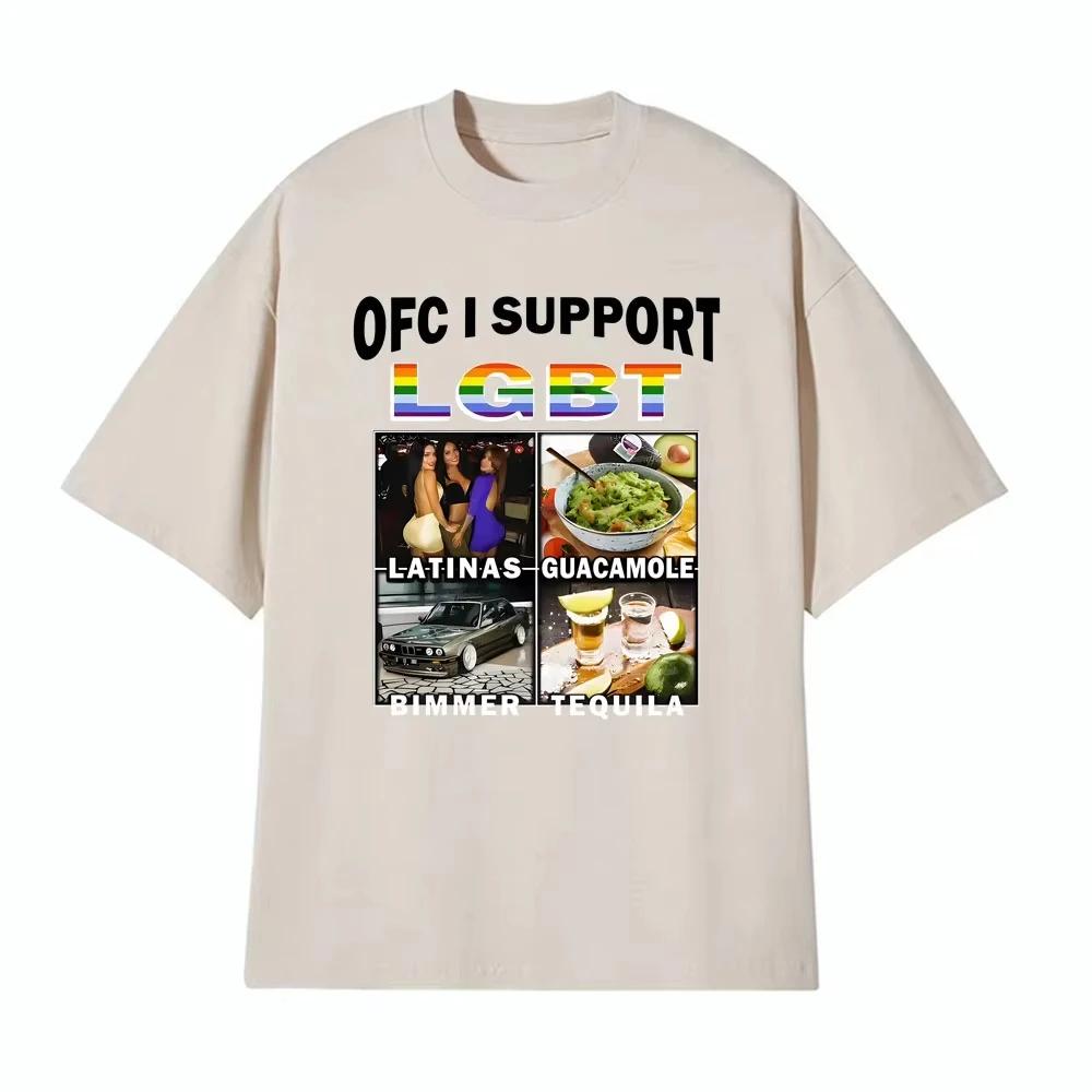 Funny Ofc Support LGBT Meme Print TShirt Mens Clothing Cotton Short Sleeve Loose T Shirts Retro Fashion Hip Hop Casual T Shirt