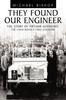 Книга They Found Our Engineer The Story Of Arthur Goddard The Land Rovers First Engi by Michael Bishop - Paperback