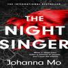 The Night Singer by Johanna Mo Paperback Book 9781472281166