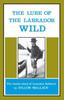 The Leonidas Hubbard : The Lure of the Labrador Wild Book