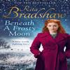 Beneath a Frosty Moon by Rita Bradshaw Hardback Book 9781509829231