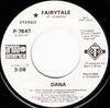 7inch Record DANA - Fairytale P7647 Ariola America 1976 US Dance & Electronica Used