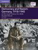 Книга A/AS Level History for AQA Democracy and Nazism: Germany, 1918???1945 Student Book