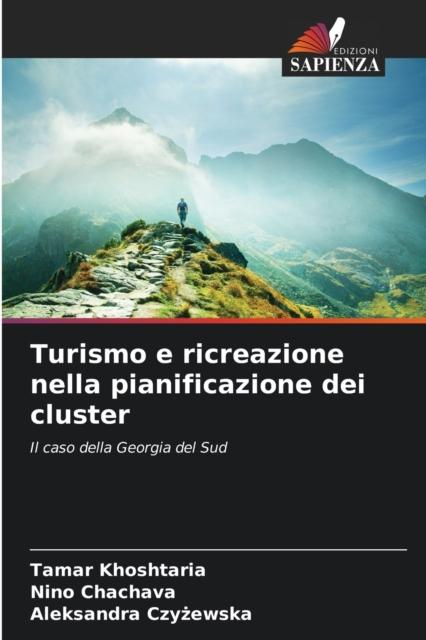 Книга Turismo E Ricreazione Nella Pianificazione Dei Cluster